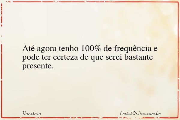 Frase de Romário