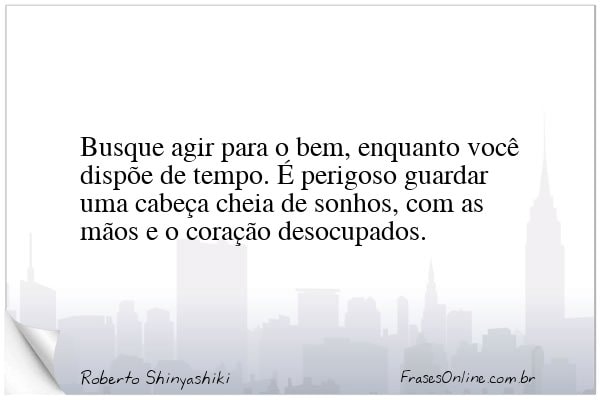 Frase de Roberto Shinyashiki