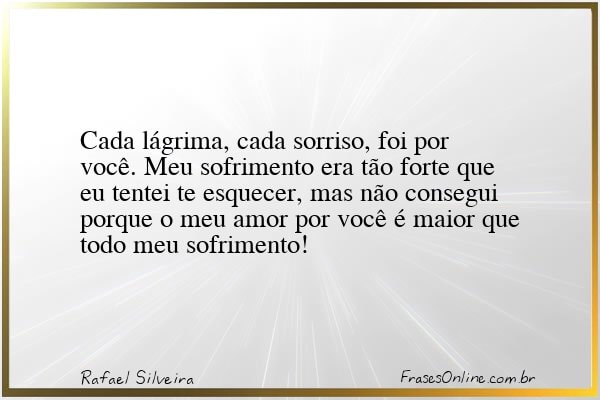 Frase de Rafael Silveira