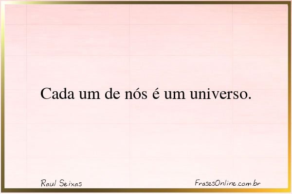 Frase de Raul Seixas