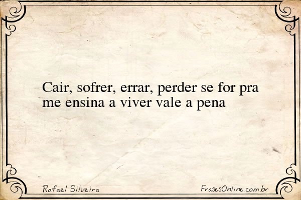 Frase de Rafael Silveira