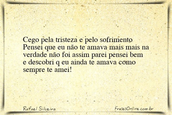 Frase de Rafael Silveira