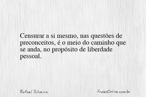 Frase de Rafael Silveira