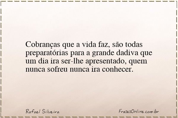 Frase de Rafael Silveira