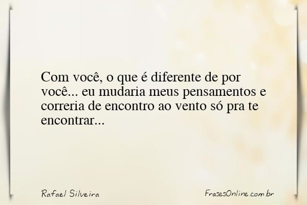 Frase de Rafael Silveira