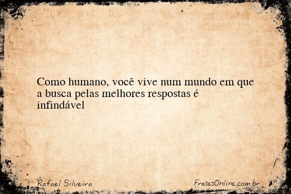 Frase de Rafael Silveira