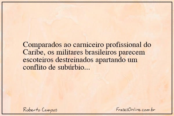 Frase de Roberto Campos