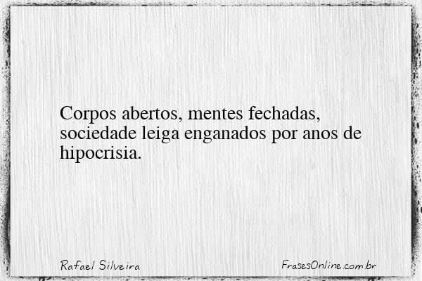 Frase de Rafael Silveira