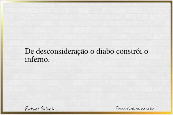 Frase de Rafael Silveira
