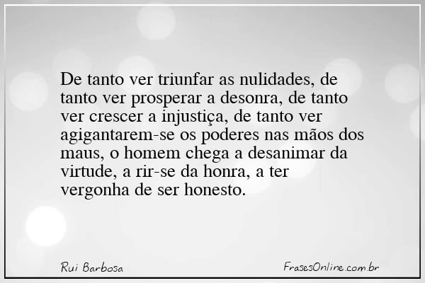 Frase de Rui Barbosa