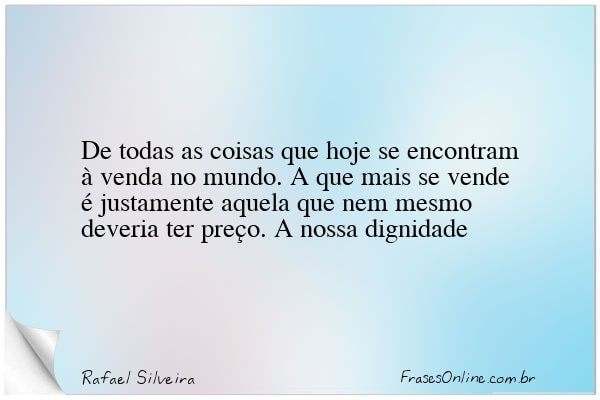 Frase de Rafael Silveira