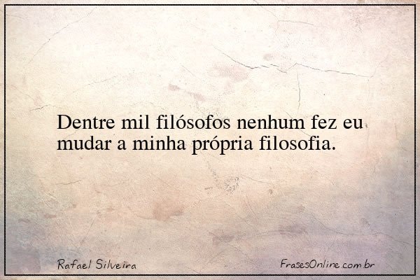 Frase de Rafael Silveira