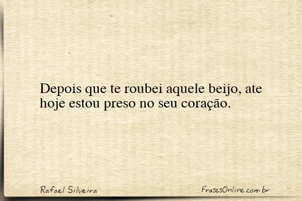 Frase de Rafael Silveira