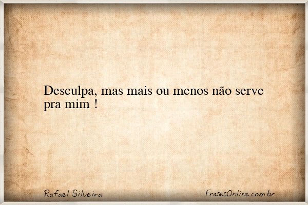 Frase de Rafael Silveira