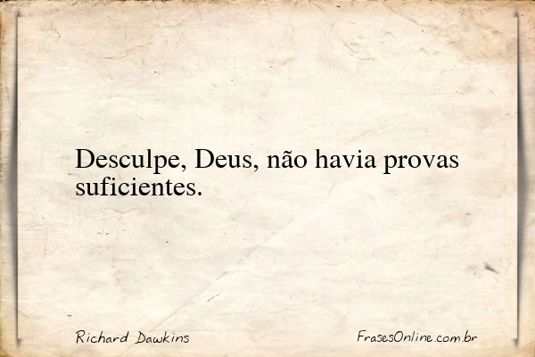 Frase de Richard Dawkins