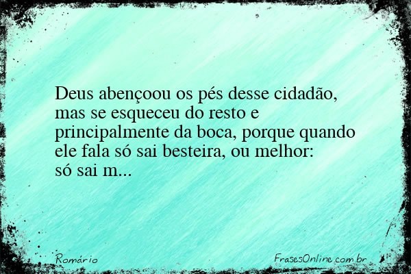 Frase de Romário