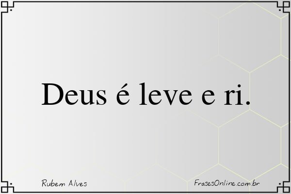 Frase de Rubem Alves