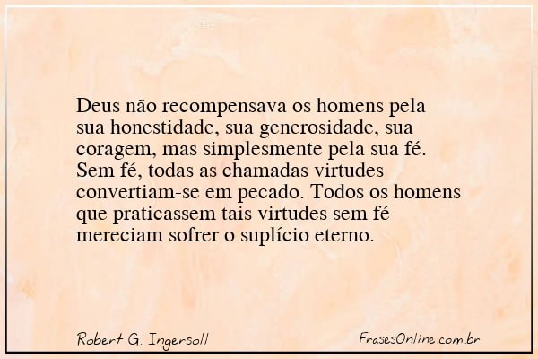 Frase de Robert G. Ingersoll