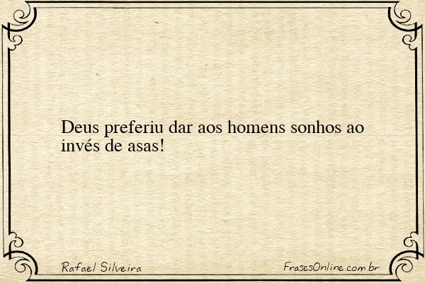 Frase de Rafael Silveira