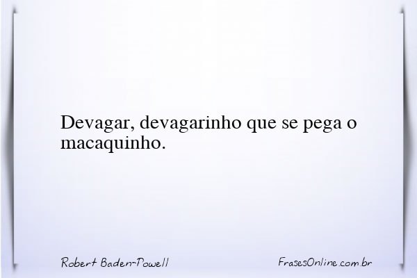 Frase de Robert Baden-Powell