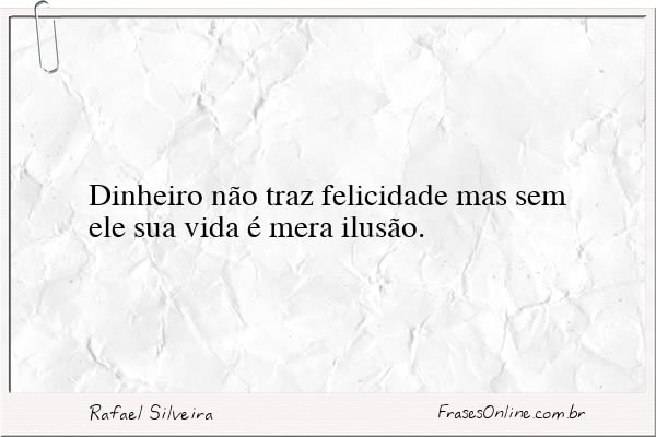 Frase de Rafael Silveira