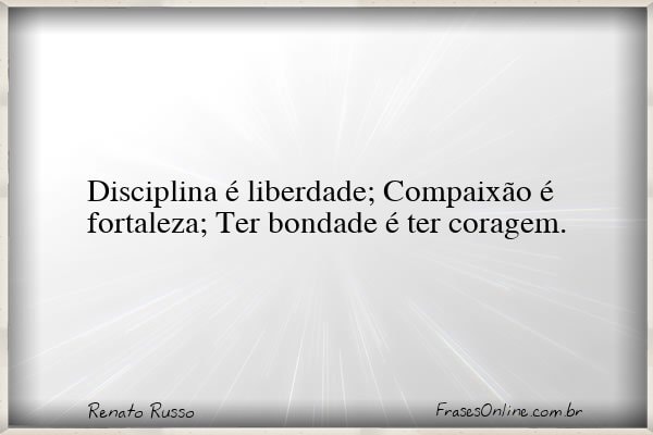 Frase de Renato Russo