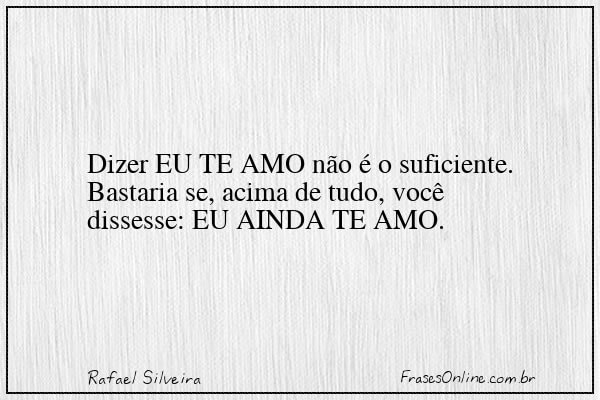 Frase de Rafael Silveira