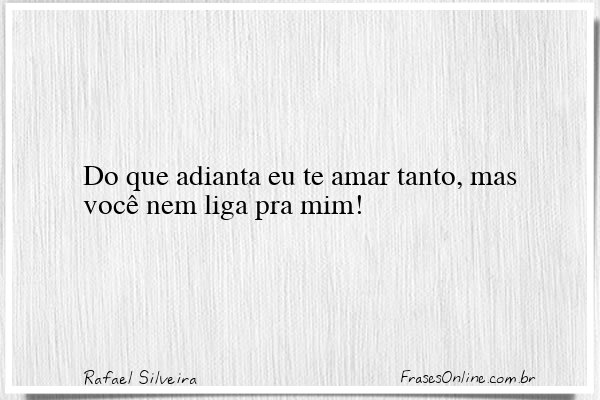 Frase de Rafael Silveira