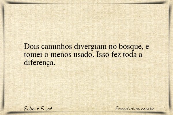 Frase de Robert Frost