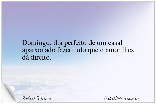 Frase de Rafael Silveira