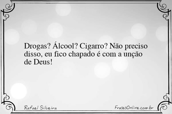 Frase de Rafael Silveira