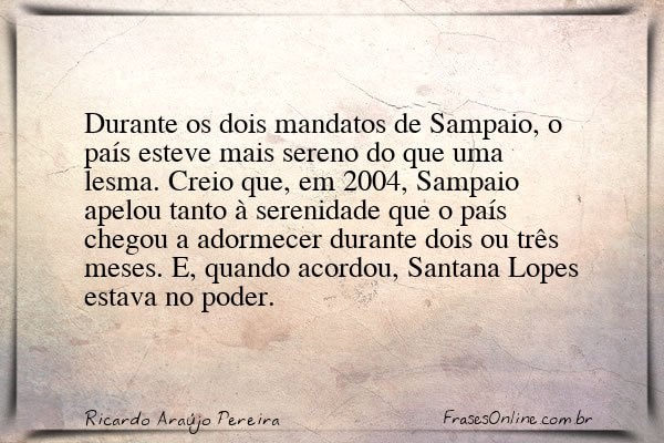 Frase de Ricardo Araújo Pereira