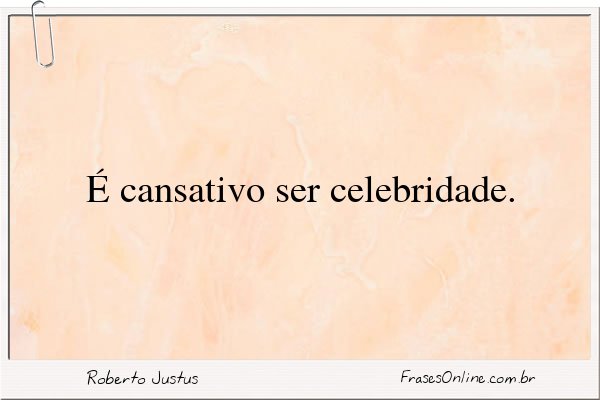 Frase de Roberto Justus