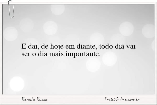 Frase de Renato Russo