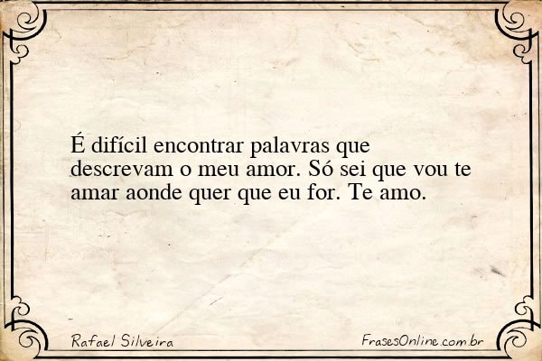 Frase de Rafael Silveira