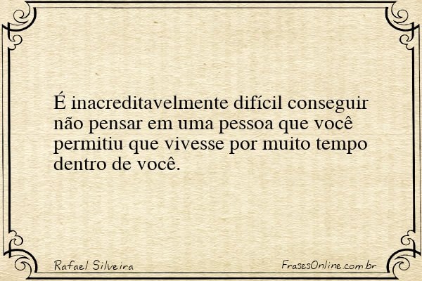 Frase de Rafael Silveira