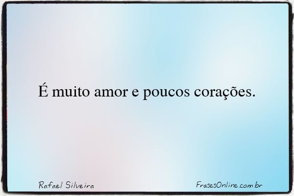 Frase de Rafael Silveira