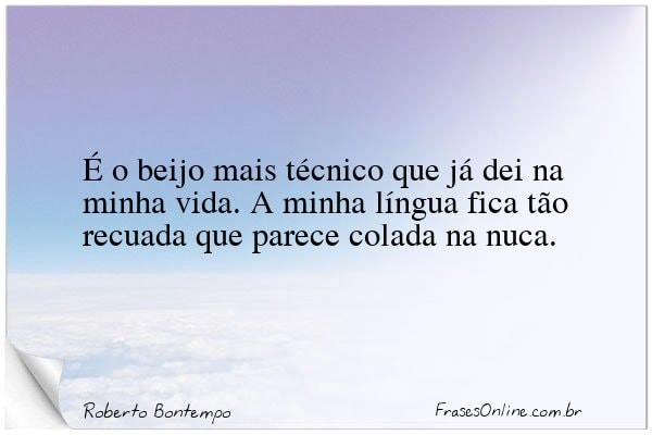 Frase de Roberto Bontempo
