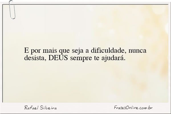 Frase de Rafael Silveira