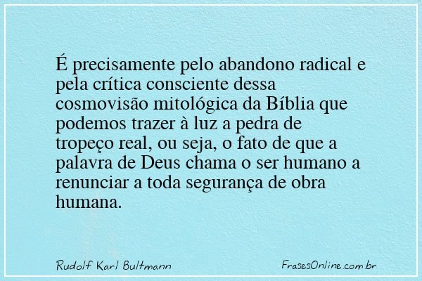 Frase de Rudolf Karl Bultmann