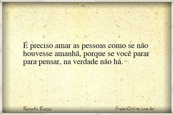 Frase de Renato Russo