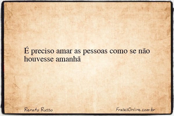 Frase de Renato Russo