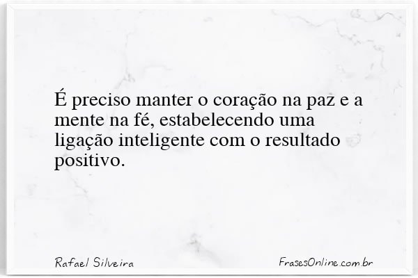 Frase de Rafael Silveira