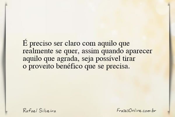 Frase de Rafael Silveira