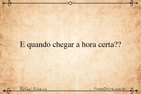 Frase de Rafael Silveira