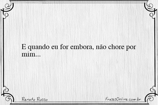 Frase de Renato Russo