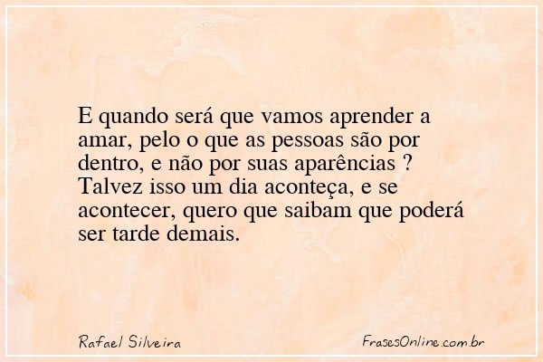 Frase de Rafael Silveira