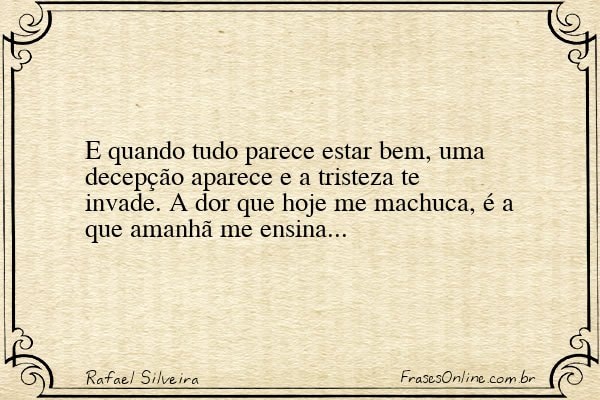 Frase de Rafael Silveira