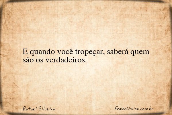 Frase de Rafael Silveira