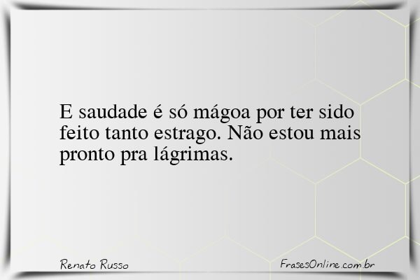 Frase de Renato Russo